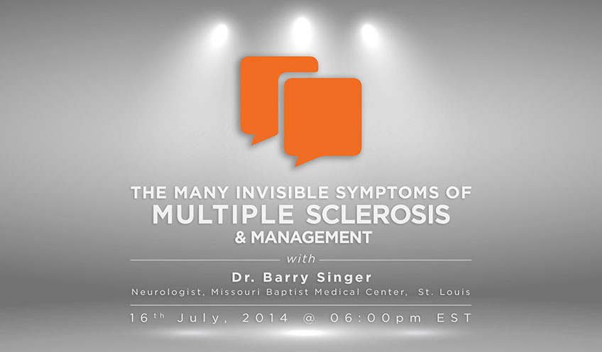 The Many Invisible Symptoms of Multiple Sclerosis & Management with Dr. Barry Singer