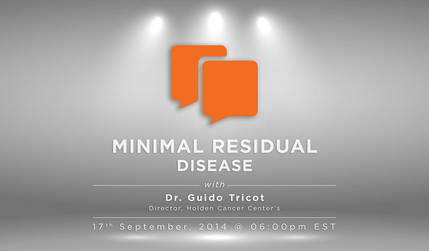 Minimal Residual Disease with Dr. Guido Tricot