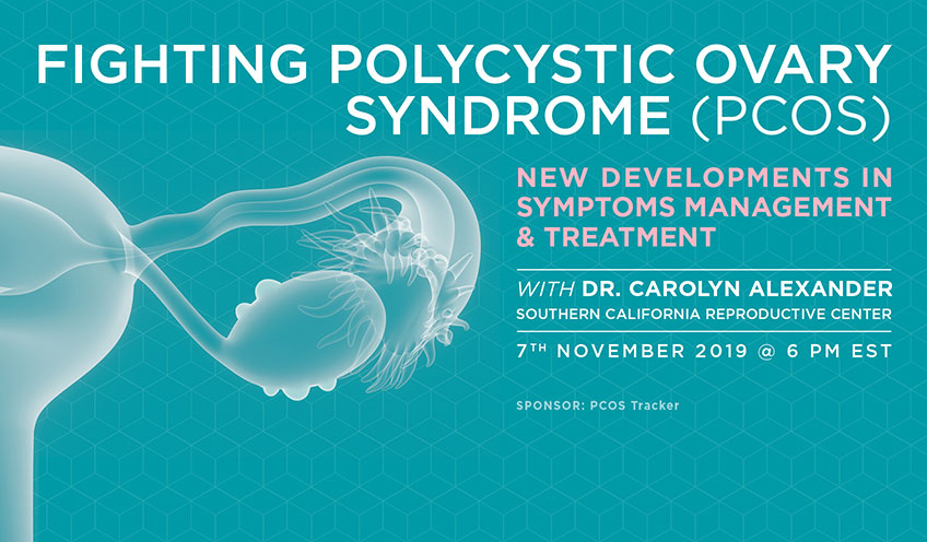 Fighting Polycystic Ovary Syndrome (PCOS) – New Developments in Symptoms Management & Treatment