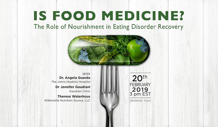 Is Food Medicine? The Role of Nourishment in Eating Disorder Recovery