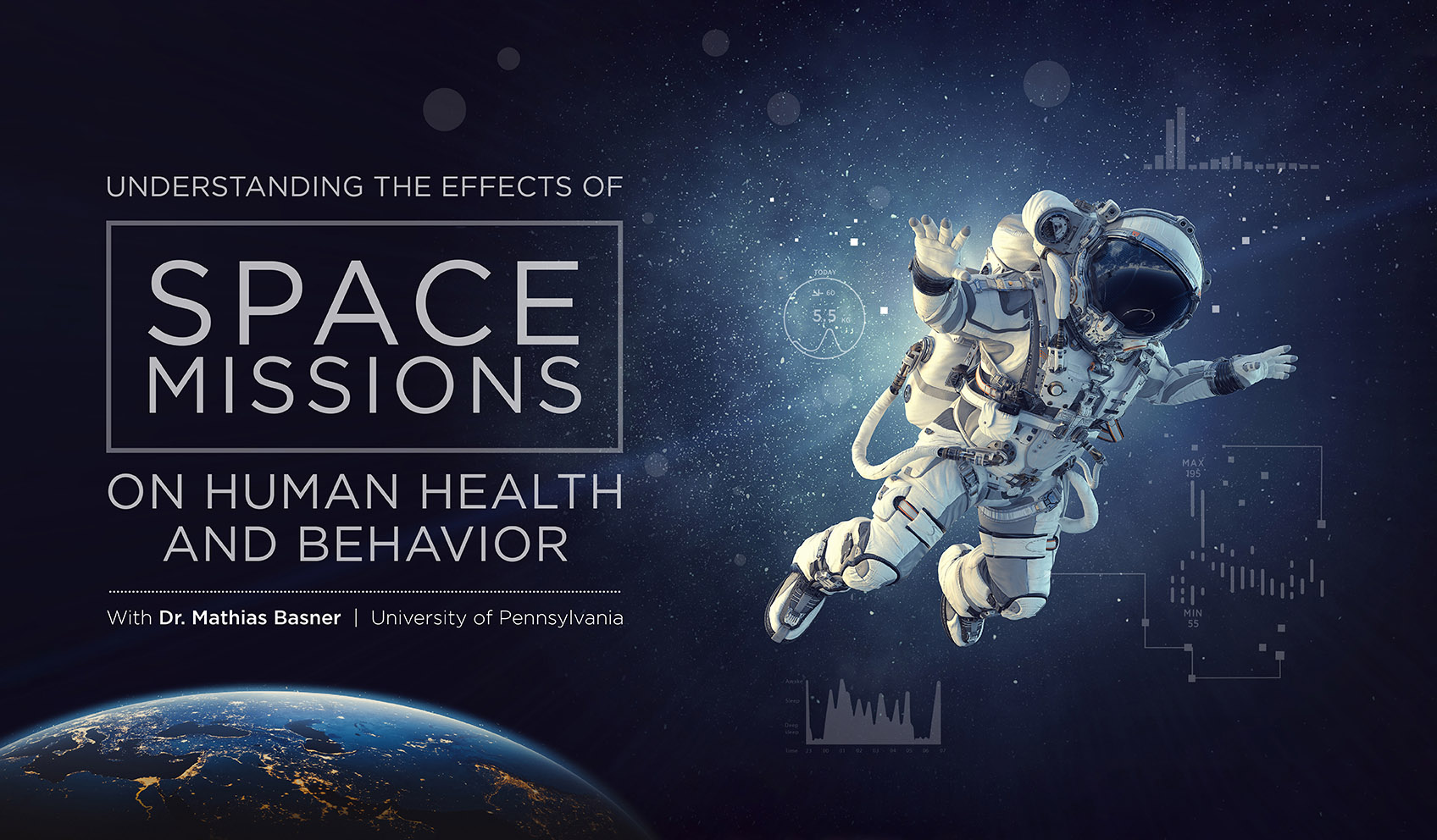 Understanding the Effects of Space Missions on Human Health and Behavior