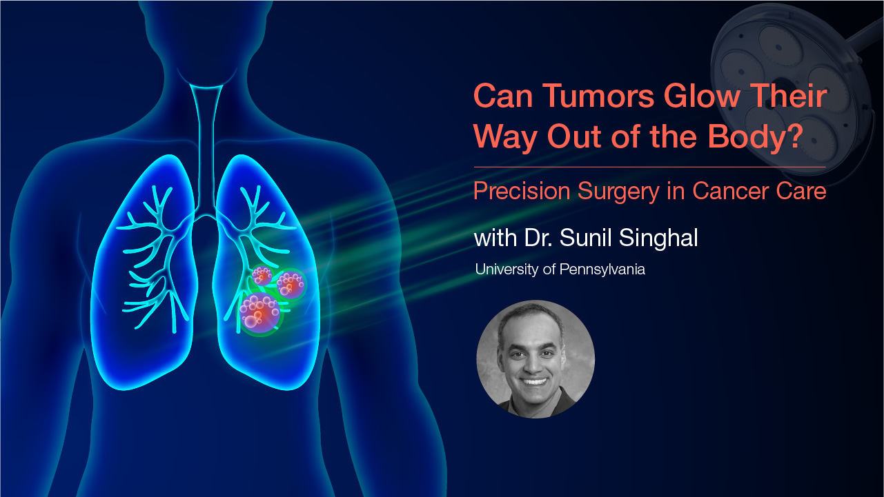Can Tumors Glow Their Way Out of the Body? Precision Surgery in Cancer Care